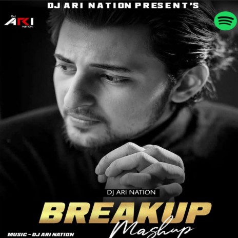 Breakup Mashup | Boomplay Music