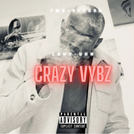 Crazy Vybz | Boomplay Music
