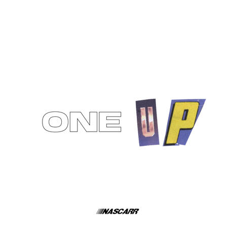 One Up ft. Courtney Bell