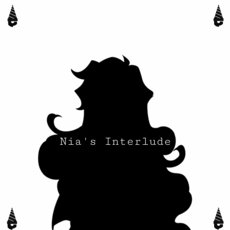 Nia's Interlude | Boomplay Music