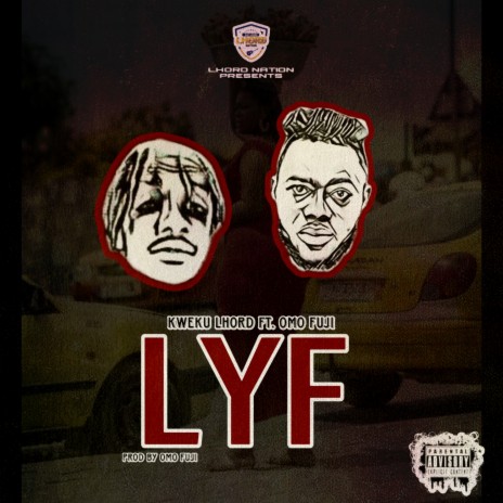 Lyf ft. Omo Fuji | Boomplay Music