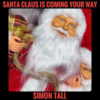 Santa Claus is Coming Your Way