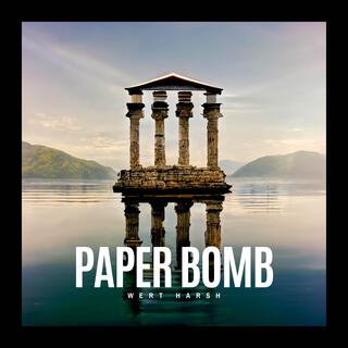 Paper Bomb