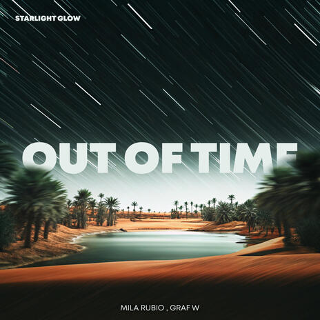 Out of Time ft. Graf W | Boomplay Music