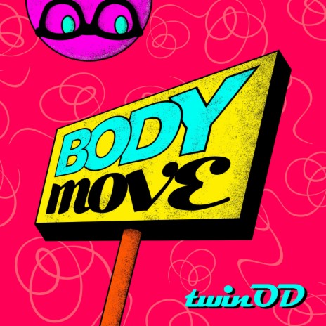 Body Move | Boomplay Music