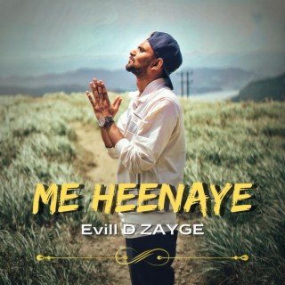 Me Heenaye lyrics | Boomplay Music
