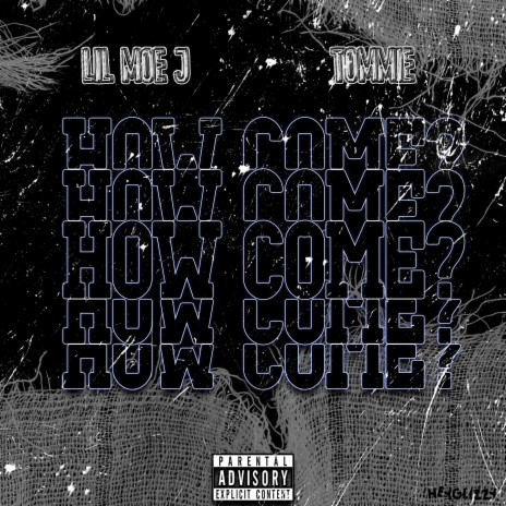 How Come ? ft. ProblemChild Tommie | Boomplay Music