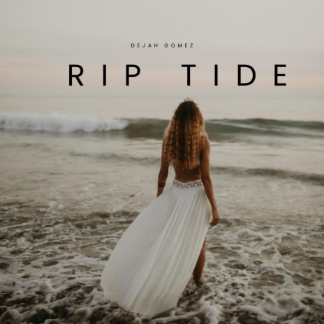 RIP TIDE | Boomplay Music