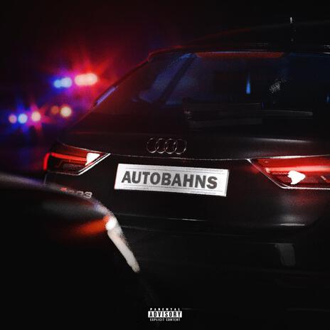 Autobahns | Boomplay Music