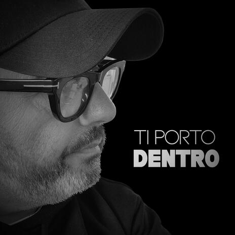 TI PORTO DENTRO | Boomplay Music