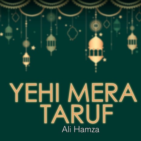 Yehi Mera Taruf | Boomplay Music