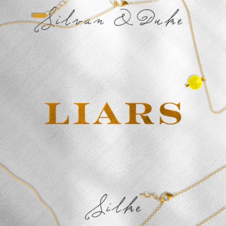 LIARS ft. DUKE