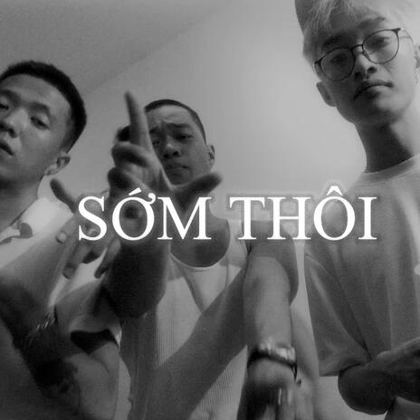 SỚM THÔI. | Boomplay Music