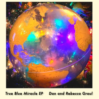 True Blue Miracle EP