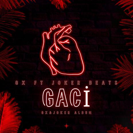 GX Gacı ft. Joker beats | Boomplay Music