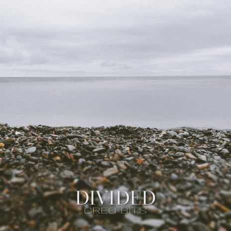 Divided | Boomplay Music