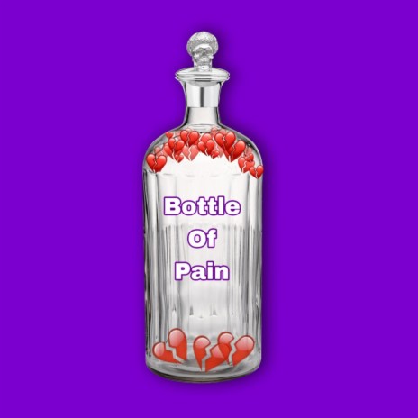 Bottle Of Pain (Solo) | Boomplay Music