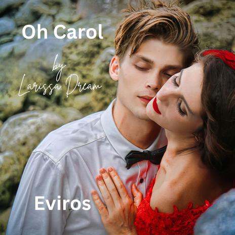 Oh Carol | Boomplay Music