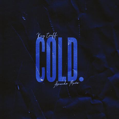 Cold ft. Amanda Movio | Boomplay Music