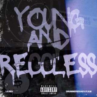 Young and Reccless