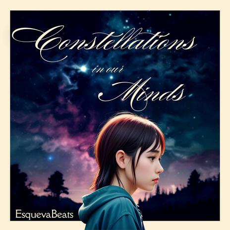 Constellations in our Minds | Boomplay Music