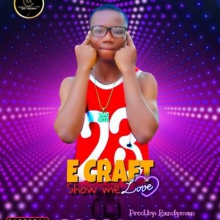 E Craft Show Me Love Liberia Music
