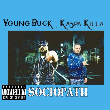 Sociopath ft. Young Buck | Boomplay Music