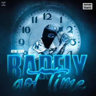Barely Got Time | Boomplay Music