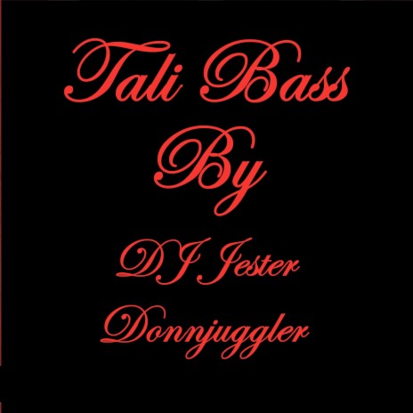 Tali Bass | Boomplay Music