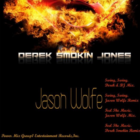 Feel The Music (Derek Smokin Remix) ft. Jason Wolfe | Boomplay Music