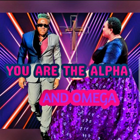 YOU ARE ALPHA AND OMEGA | Boomplay Music