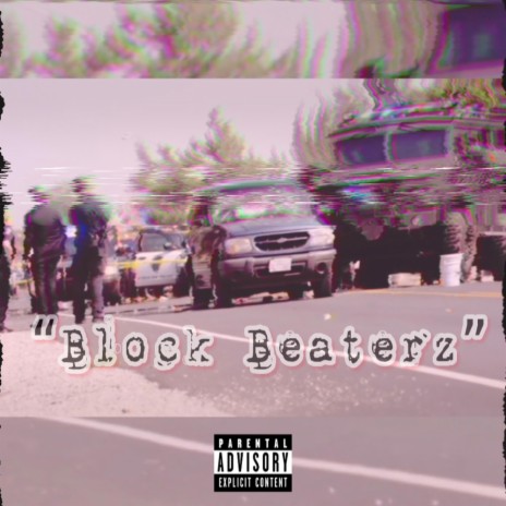 BlockBeaterz ft. EBK Juvie Ju, 9400LP, 5K Cash & Mackzo