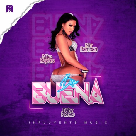 Bien Buena (Cover) ft. Mike Rayers & Baby Picheo | Boomplay Music