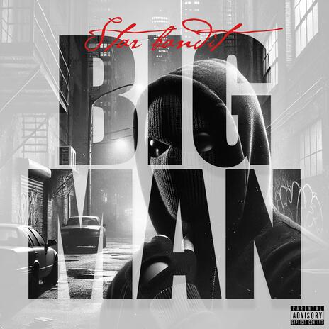 Big Man | Boomplay Music