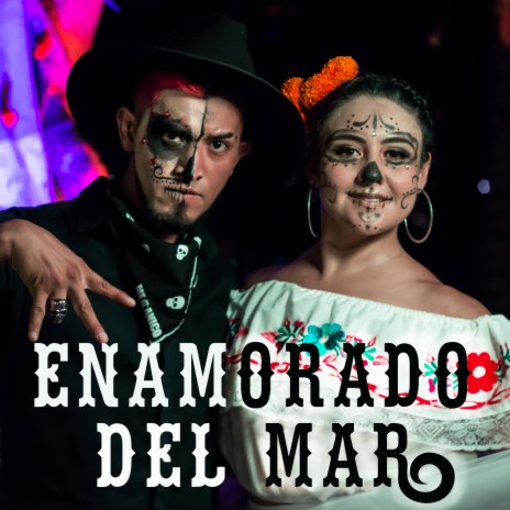 Enamorado del Mar ft. Marice Almanza | Boomplay Music