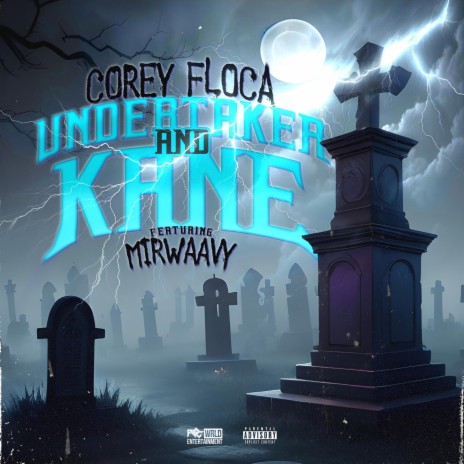 Undertaker & Kane ft. MirWaavy | Boomplay Music