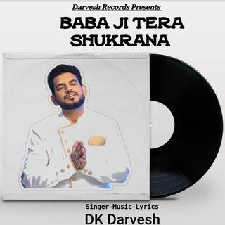 Baba JI Tera Shukrana