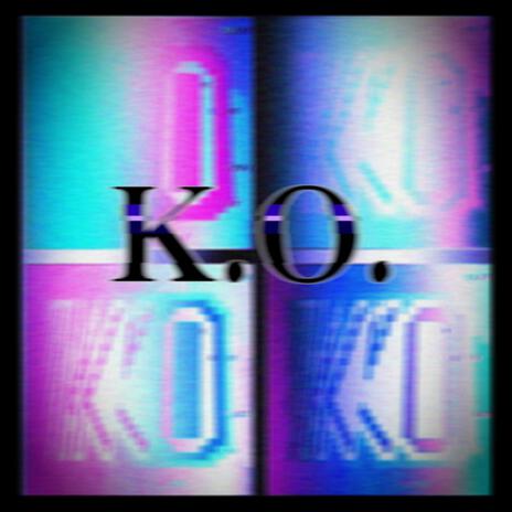 K.O. | Boomplay Music