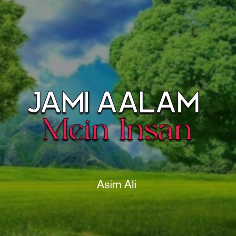 Jami Aalam Mein Insan | Boomplay Music