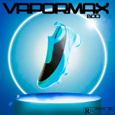 Vapormax ft. iMuzikBtz | Boomplay Music