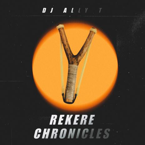 Rekere Chronicles | Boomplay Music