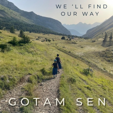 we'll find our way | Boomplay Music