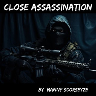 CLoSe AssassiNation