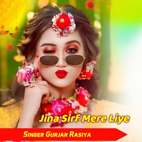 Jina Sirf Mere Liye | Boomplay Music