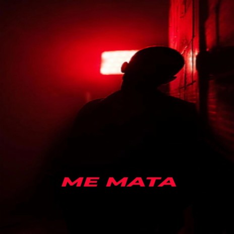 Me Mata | Boomplay Music