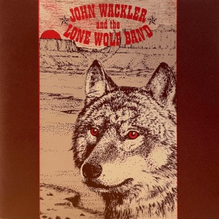 John Wackler and The Lone Wolf Band