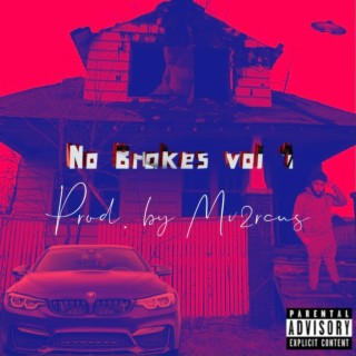 No Brakes, Vol. 1