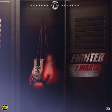 fighter ft. IWAATA | Boomplay Music