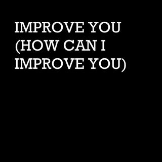 Improve You