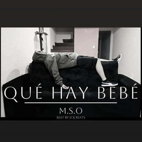 QUÉ HAY BEBÉ | Boomplay Music